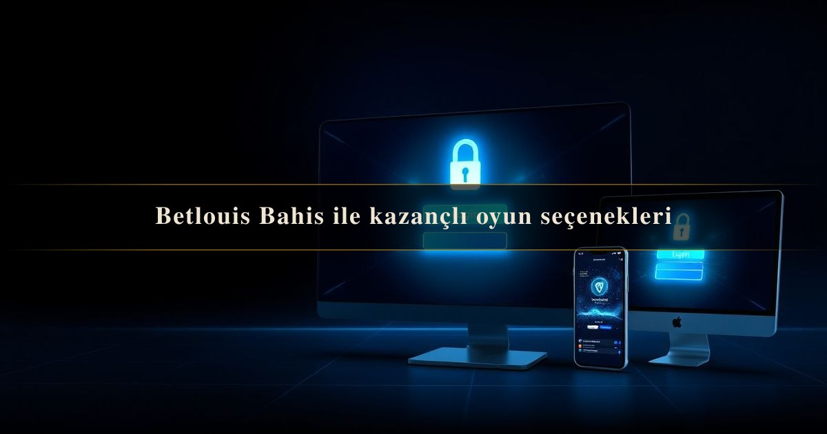 Betlouis Bahis